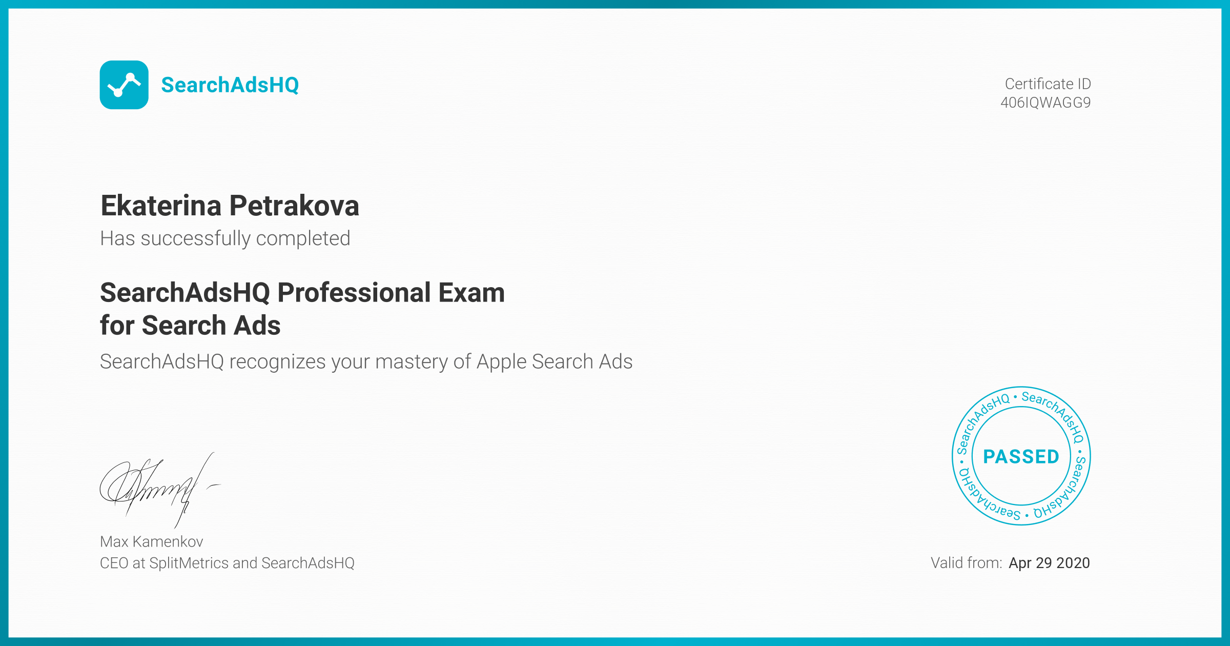 Certificate for Ekaterina Petrakova | SearchAdsHQ Professional Exam for Search Ads